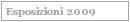 Esposizioni 2009