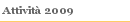 Attivit� 2009